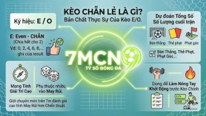 Dữ liệu phân tích kèo chẵn lẻ là gì trên hệ thống 7m