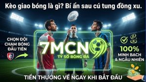 Kèo giao bóng là gì - Quyền giao bóng định đoạt bằng cú tung đồng xu ngẫu nhiên