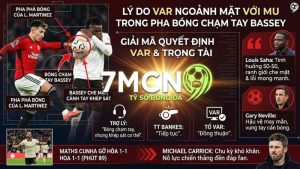 Lý do VAR khước từ penalty của MU sau pha bóng chạm tay Bassey